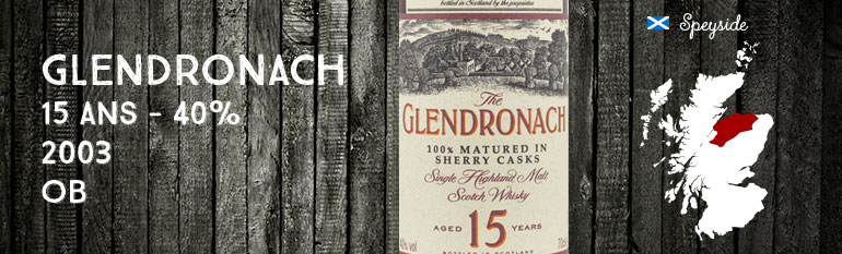 Glendronach 15yo – 40 % – OB – 2003