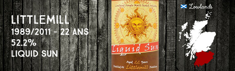 Littlemill 1989/2011 – 22yo – 52,2 % – Liquid Sun