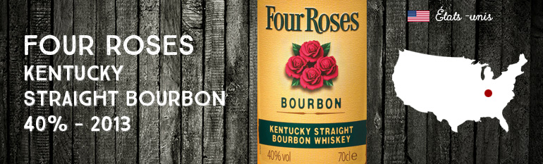 Four Roses Kentucky Straight Bourbon – 40 % – OB – 2013