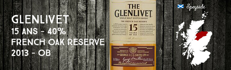 Glenlivet 15yo – French Oak reserve – 40 % – OB