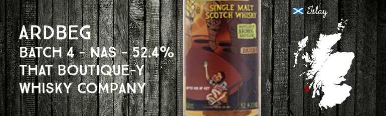 Ardbeg Batch 4 – 54,2 % – That Boutique-y Whisky Company – 2013