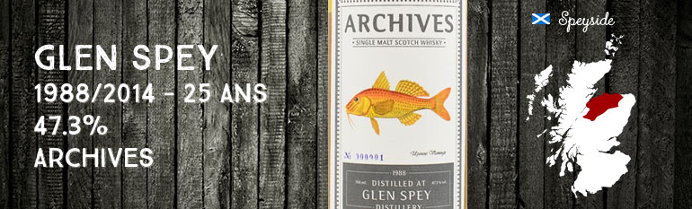 Glen Spey – 1988/2014 – 25yo – 47,3 % – Cask 356079 – Archives Fishes of Samoa