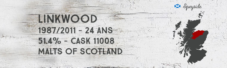 Linkwood 1987/2011 – 24yo – 51,4 % – Cask 11008 – Malts of Scotland