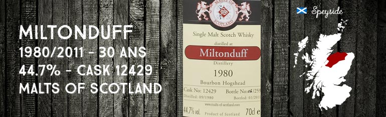 Miltonduff 1980/2011 – 30yo – 44,7 % – Cask 12429 – Malts of Scotland 