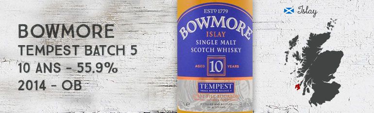 Bowmore Tempest – 10yo – 55,9 % – Small Batch 5 Reserve – OB – 2014