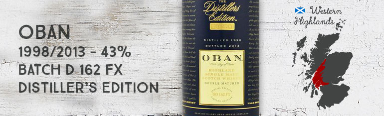 Oban 1998/2013 – Distiller’s Edition – 43 % – Batch D 162 FX – OB