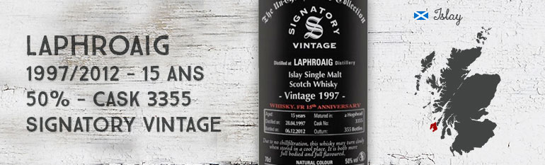 Laphroaig 1997/2012 – 15yo – Cask 3355 – 50 % – Signatory Vintage for whisky.fr 15th Anniversary