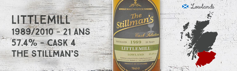 Littlemill – 1989/2010 – 21yo – 57,4 % – cask 4 – The Stillman’s