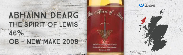 Abhainn Dearg – The spirit of Lewis – 46% – OB – New Make 2008