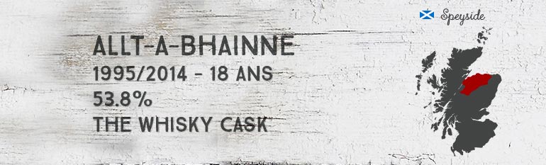 Allt-a-Bhainne – 1995/2014 – 18yo – 53,8% – The Whisky Cask
