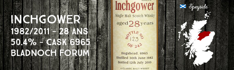 Inchgower 1982/2010 – 28yo – 50,4 % – Cask 6965 – Bladnoch Forum