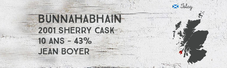 Bunnahabhain 10yo – 43 % – Jean Boyer Le Puits à Whisky 