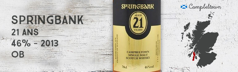 Springbank – 21 yo – 46% – OB – 2013