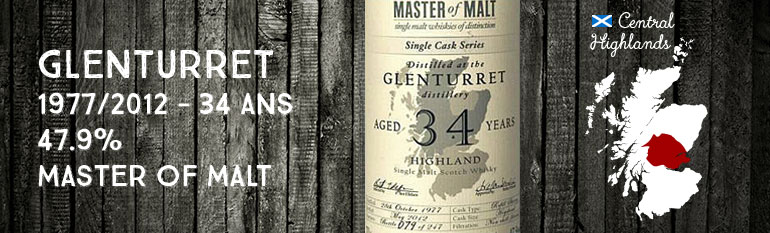 Glenturret 1977/2012 – 34yo – 47,9 % – Master of Malt