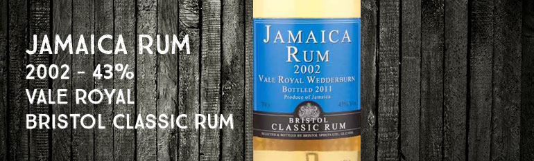 Jamaica Rum – Vale Royal Wedderburn – 2002 –  43% – Bristol Classic Rum