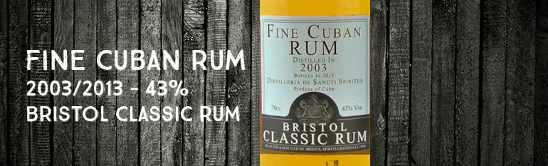 Fine Cuban Rum – 2003/2013 –  43% – Bristol Classic Rum