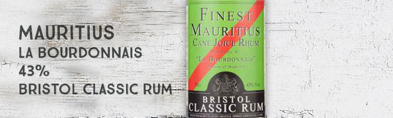 Finest Mauritius – Cane Juice Rhum – « La Bourdonnais » – 43% – Bristol Classic Rum