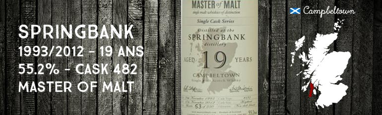Springbank – 1993/2012 – 19yo – 55,2% – cask 482 – Master of Malt