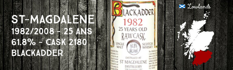 St-Magdalène – 1982/2008 – 25yo – 61,8% – Cask 2180 – Blackadder Raw Cask