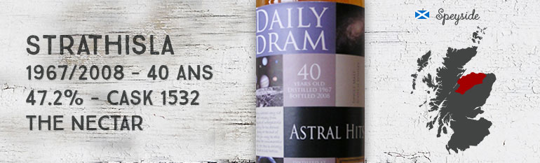 Strathisla – 1967/2008 – 40yo – 47,2% – Cask 1532 – The Nectar Daily Dram Astral Hits