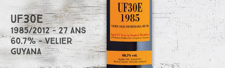Uitvlugt – UF30E – 1985/2012 – 27yo – 60,7 % – Very Old Demerara Rum – Velier – Guyana
