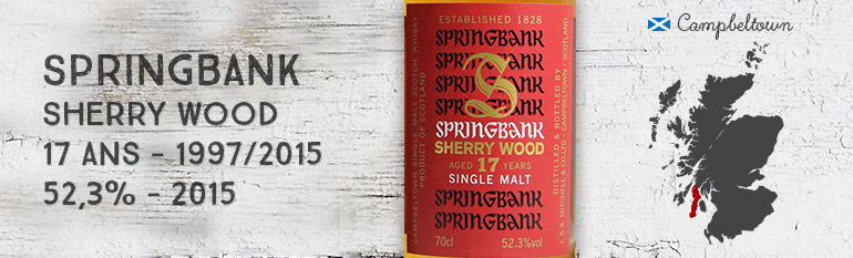 Springbank – 17 yo – 52,3% – Sherry Wood – 2015