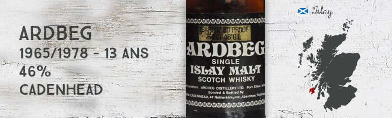 Ardbeg – 1965/1978 – 13yo – 46% – Cadenhead Dumpy