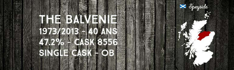 Balvenie – 1973/2013 – 40yo – 47,2% – Cask 8556 – Single cask – OB
