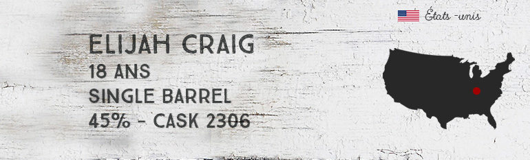 Elijah Craig – 18 yo – Single barrel – 45% – Cask 2306