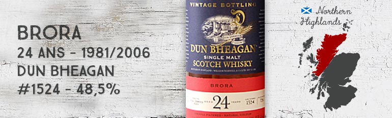 Brora – 1981/2006 – 24yo – 48.5% – #1524 – Ian McLeod – Dun Bheagan