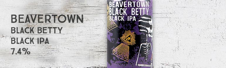 Beavertown – Black Betty – Black IPA – 7,4%