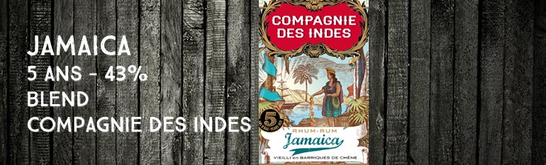 Jamaica – 5yo – 43% – Compagnie Des Indes – Jamaïque – Blend