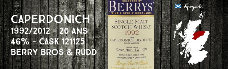 Caperdonich – 1992/2012 – 20yo – 46% – Cask 121125 – Berry Bros & Rudd