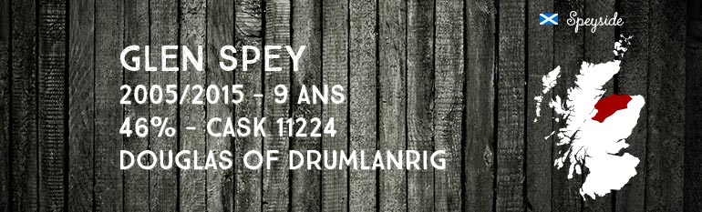 Glen Spey – 2005/2015  – 9yo – 46% – Cask 11224 – Douglas of Drumlanrig