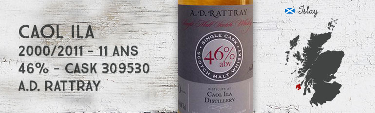 Caol Ila – 2000/2011 – 46% – Cask 309530 – A.D. Rattray