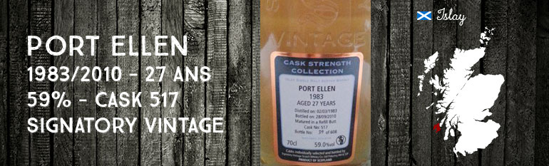 Port Ellen – 1983/2010 – 59% – Cask 517 – Signatory Vintage