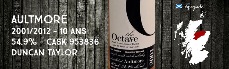 Aultmore – 2001/2012 – 10yo – 54,9% – Cask 953836 – Duncan Taylor Octave for Dugas