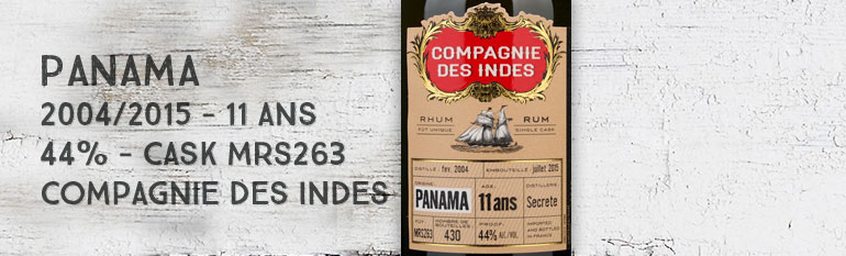 Panama – 2004/2015 – 11yo – 44% – Cask MRS263 – Compagnie des Indes – Panama