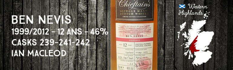 Ben Nevis – 1999/2012 – 12yo – 46% – Casks 239-241-242 – Ian MacLeod Chieftain’s