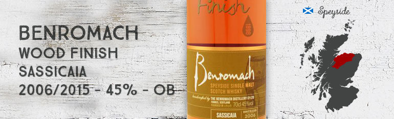 Benromach – Wood Finish – Sassicaia –  2006/2015 – 45% – OB