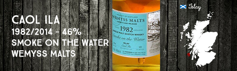 Caol Ila – 1982/2014 – Smoke on the Water – 46% – Wemyss Malts 