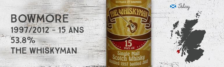 Bowmore – 1997/2012 – 15yo – 53,8% – The Whiskyman