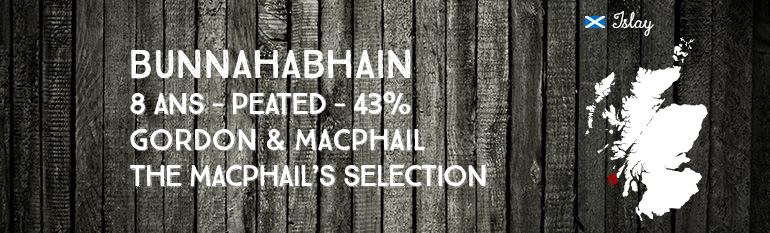 Bunnahabhain – 8yo – peated – 43 % – Gordon & MacPhail – MacPhails Selection – 2015