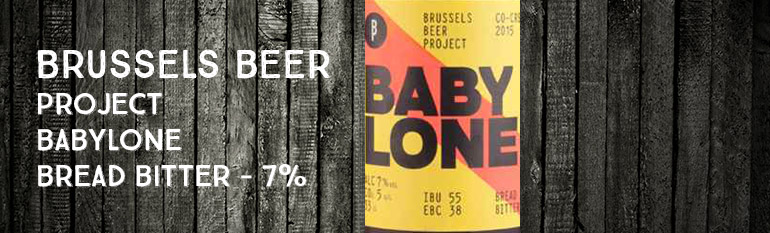 Brussels Beer Project – Babylone – Bread Bitter – 7%
