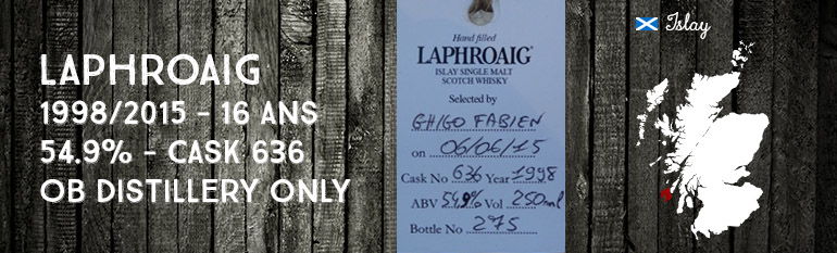 Laphroaig – 1998/2015 – 54,9% – Cask 636 –  OB filled at the distillery