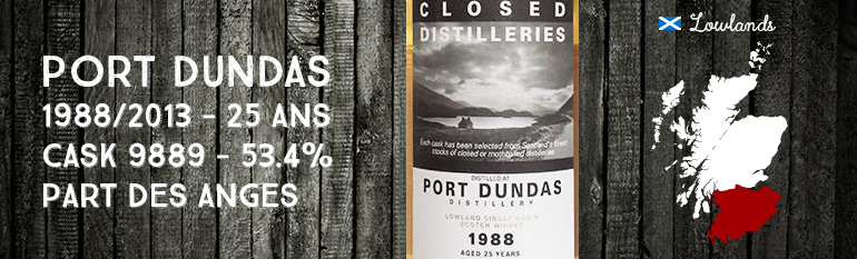 Port Dundas – 1988/2013 – 25yo – Cask 9889 – 53,4% – Part Des Anges