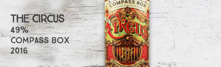 The Circus – 49% – Compass Box – 2016