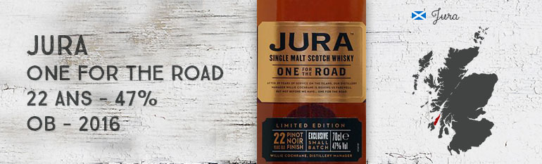 Jura – One For The Road – 22yo – 47% – OB – 2016