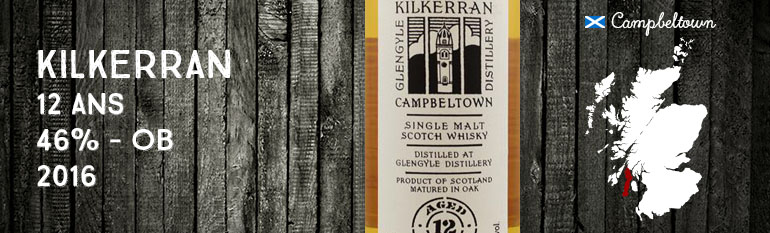 Kilkerran – 12yo – 46% – OB – 2016