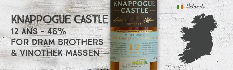 Knappogue Castle – 12yo – 46% – for Dram Brothers & Vinothek Massen